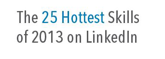 The 25 Hottest Skills That Got People Hired In 2013